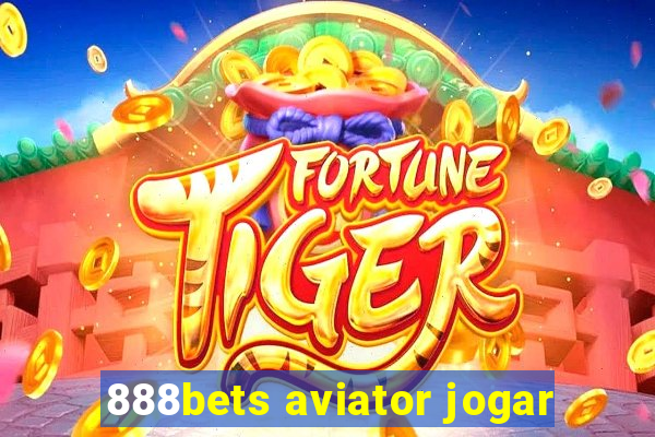 888bets aviator jogar