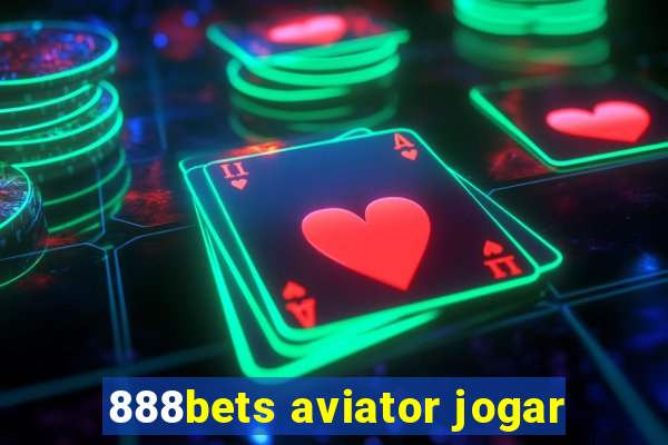 888bets aviator jogar