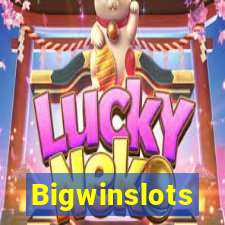 Bigwinslots