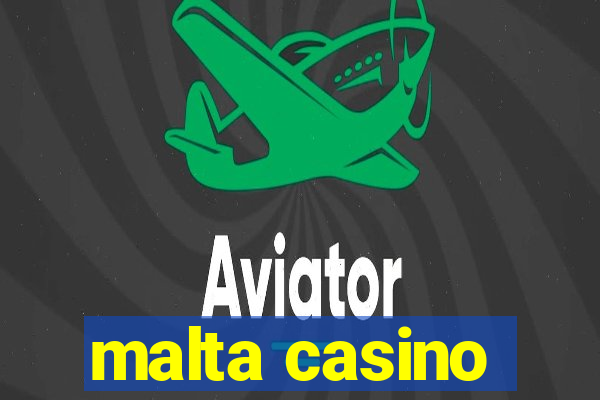 malta casino