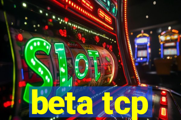 beta tcp