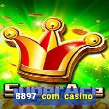 8897 com casino slot games