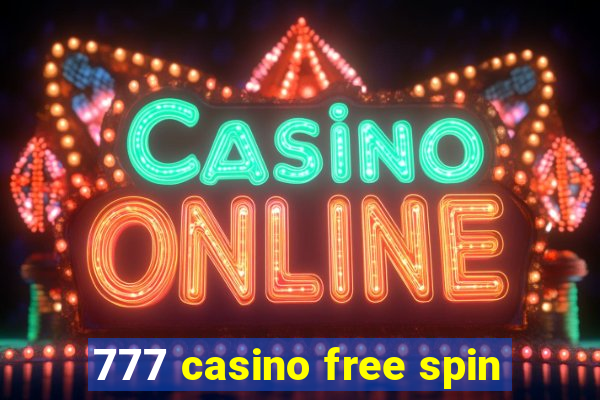 777 casino free spin