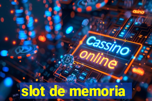 slot de memoria