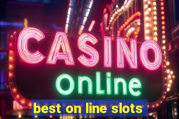 best on line slots