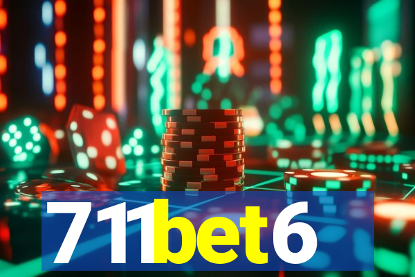 711bet6