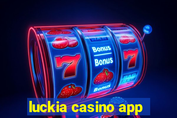 luckia casino app