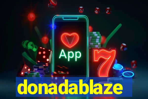 donadablaze