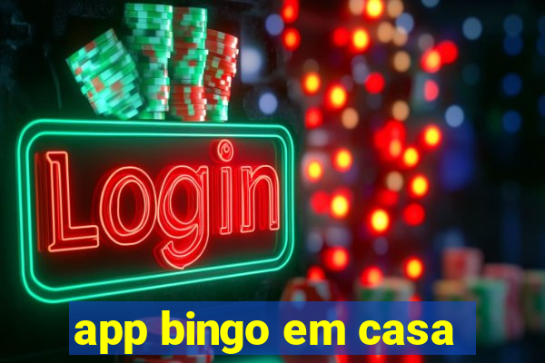 app bingo em casa