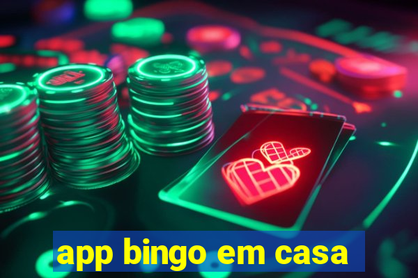 app bingo em casa