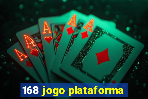 168 jogo plataforma