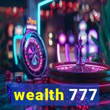 wealth 777