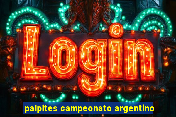 palpites campeonato argentino