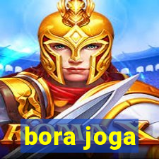 bora joga