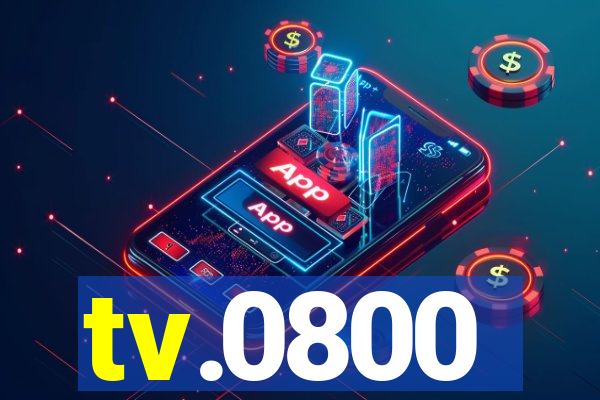 tv.0800