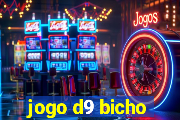 jogo d9 bicho