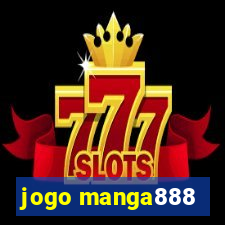 jogo manga888