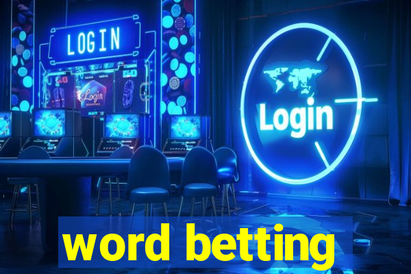 word betting