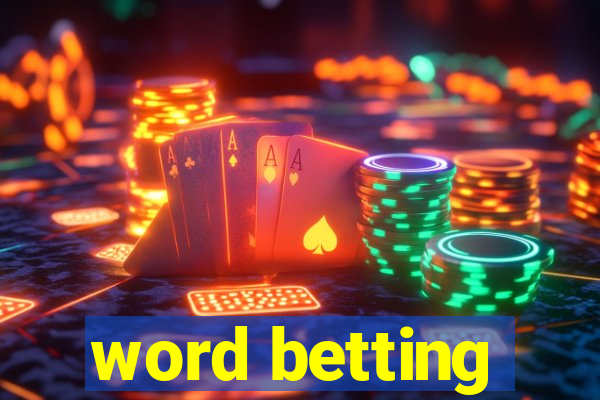 word betting