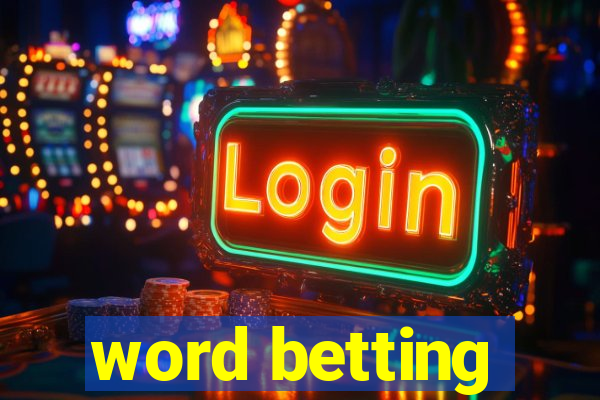 word betting