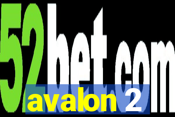 avalon 2