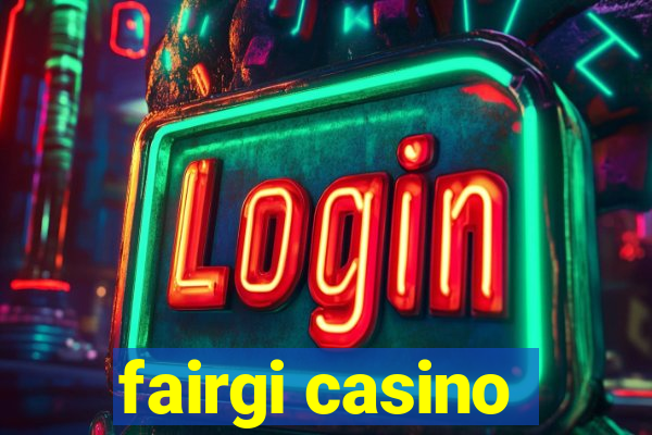 fairgi casino