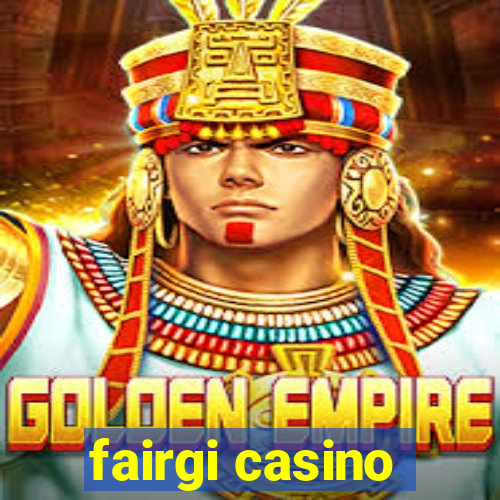 fairgi casino