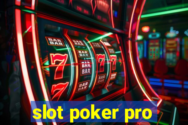 slot poker pro