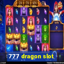 777 dragon slot