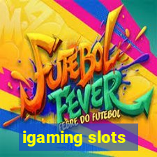 igaming slots