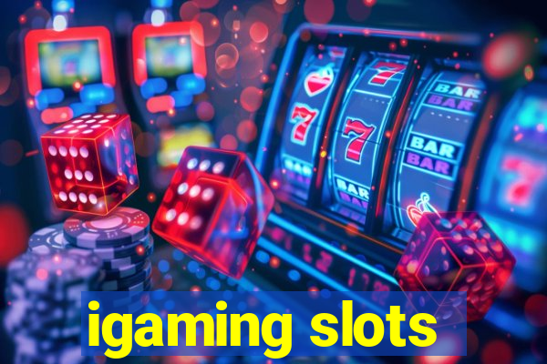 igaming slots