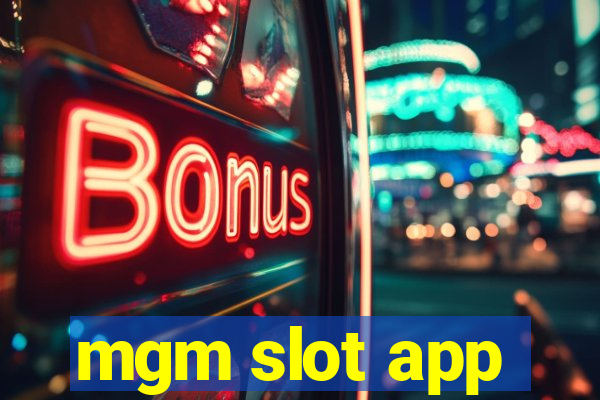 mgm slot app