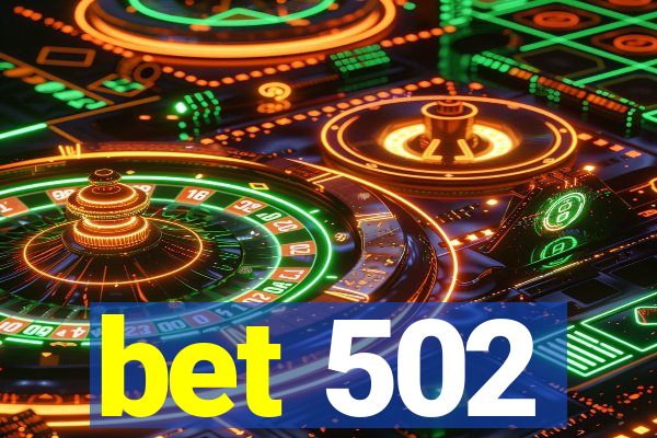 bet 502