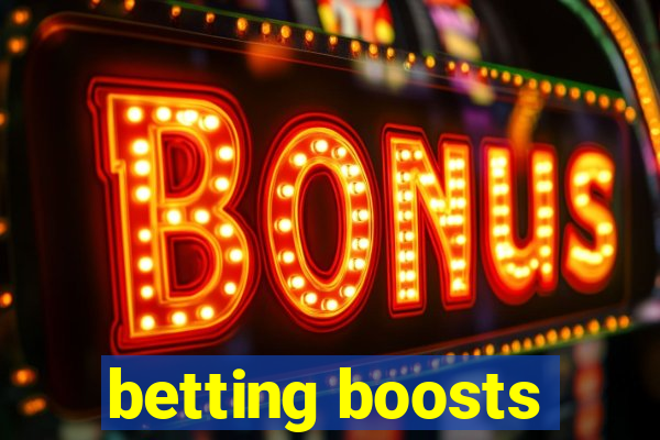 betting boosts