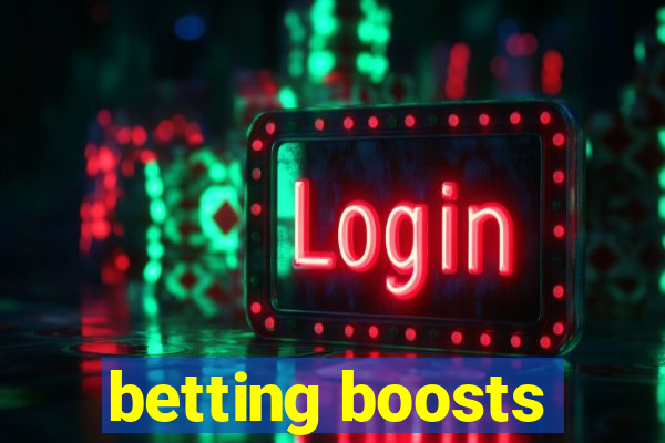 betting boosts