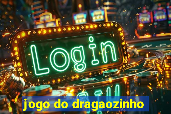 jogo do dragaozinho