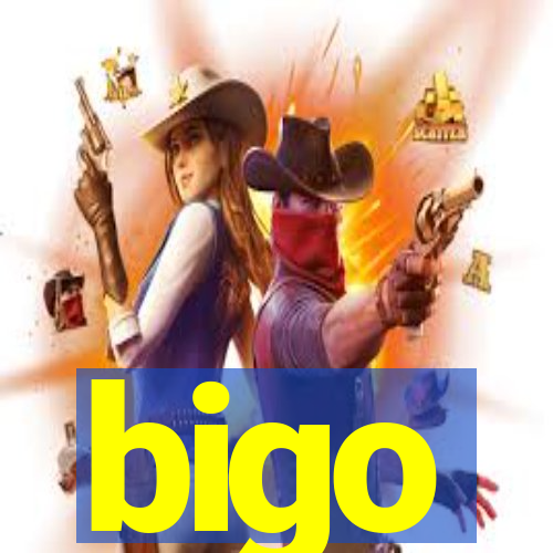 bigo