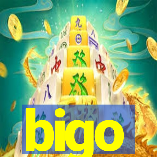 bigo