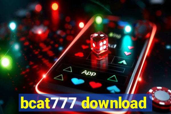 bcat777 download