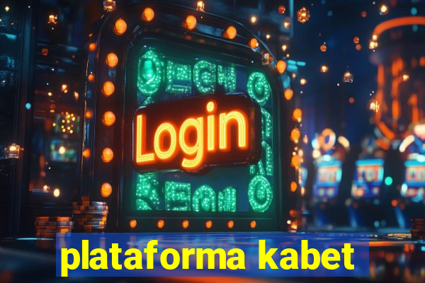 plataforma kabet