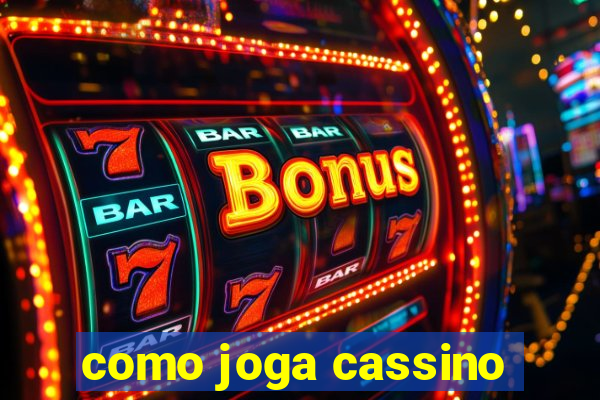 como joga cassino