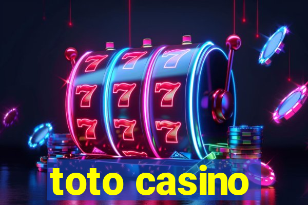 toto casino