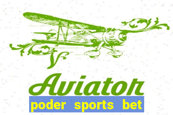 poder sports bet é confiável