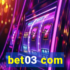 bet03 com