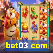 bet03 com