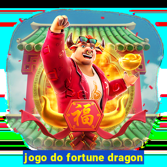 jogo do fortune dragon