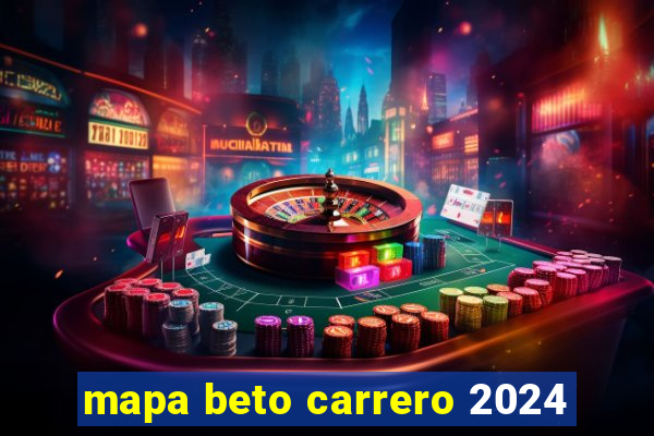 mapa beto carrero 2024