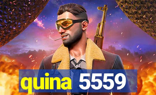 quina 5559