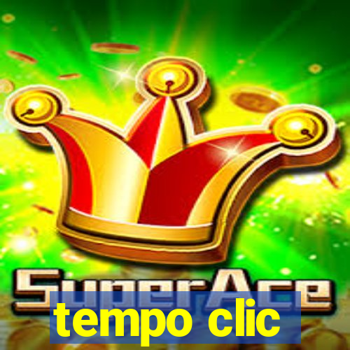 tempo clic