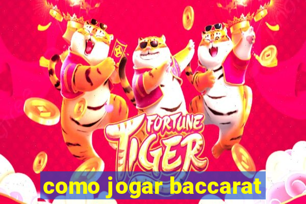 como jogar baccarat